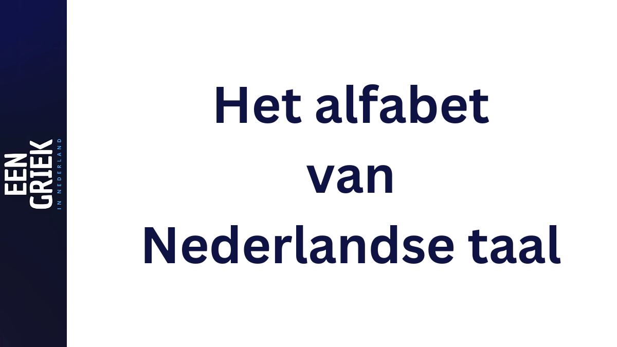 Het alfabet van Nederlandse taal